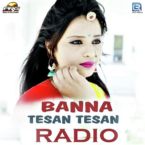 Banna Tesan Tesan Redio by Indra Dhavsi - Download on PagalFree