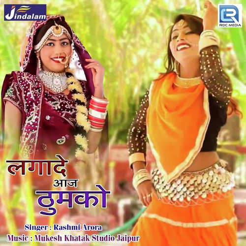 Lagade Aaj Thumko by Rashmi Arora - Download on PagalFree