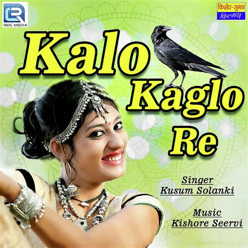Kalo Kaglo Re by Kusum Solanki - Download on PagalFree