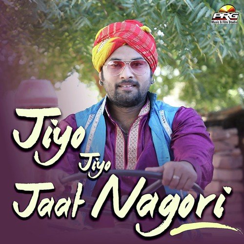 Jiyo Jiyo Jaat Nagori by Babulal Kuchera - Download on PagalFree