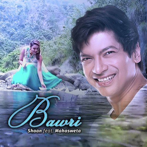 Bawri by Shaan - Download on PagalFree