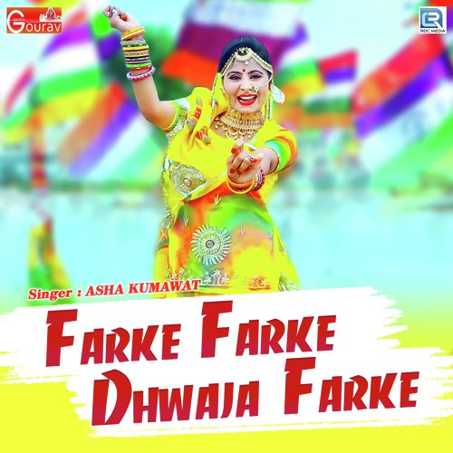 Farke Farke Dhwaja Farke by Asha Kumawat - Download on PagalFree