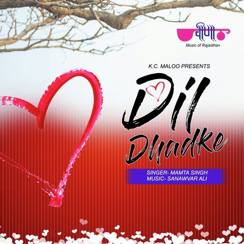 Dil Dhadke by Mamta Singh - Download on PagalFree