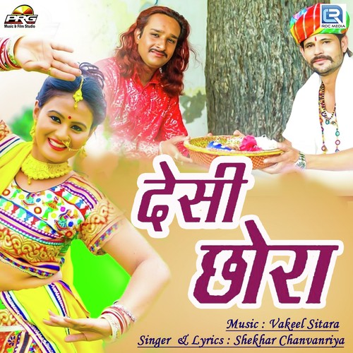 Desi Chhora by Shekhar Chanvanriya - Download on PagalFree