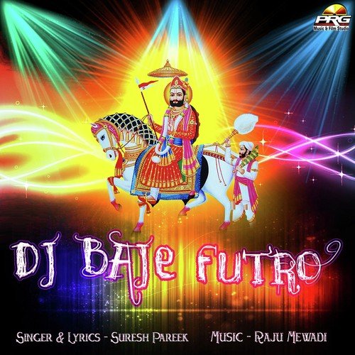 Dj Baje Futro by Suresh Pareek - Download on PagalFree