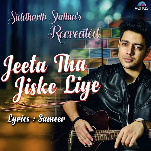 Jeeta Tha Jiske Liye - Recreated by Rahul Jain - Download on PagalFree