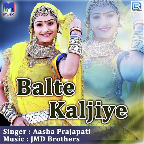 Balte Kaljiye by Aasha Prajapati - Download on PagalFree