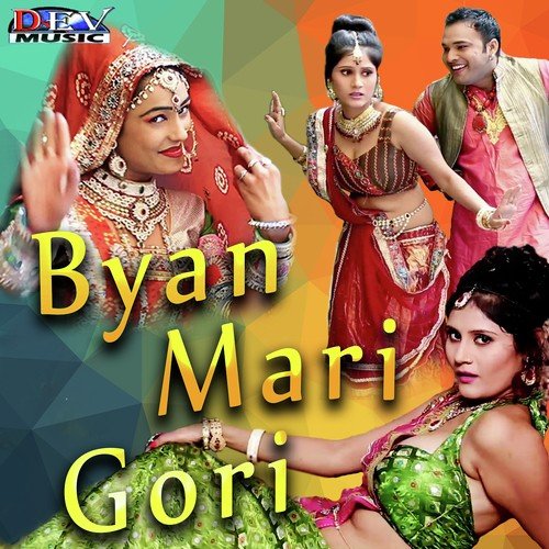 Byanji Mhari Gori Chhe by Mangal Singh - Download on PagalFree