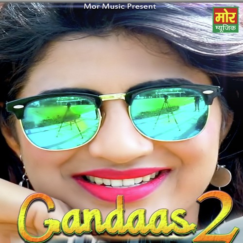 Gandaas 2 by Tarun Panchal (TR Music), Kavita Shobu - Download on PagalFree