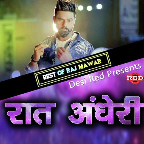 Raat Andheri by Raj Mawer - Download on PagalFree
