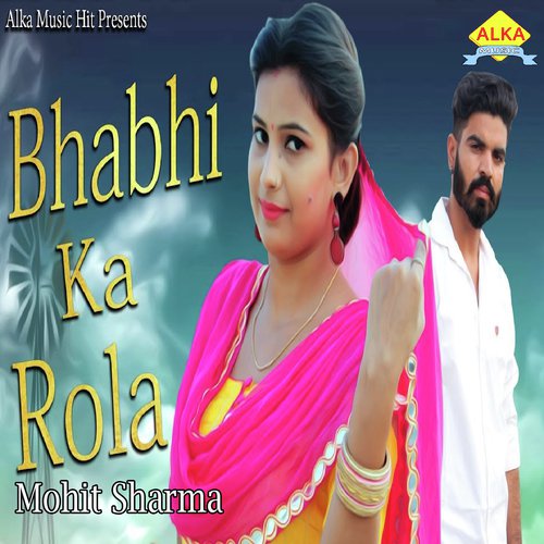 Bhabhi Ka Rola by Mohit Sharma - Download on PagalFree