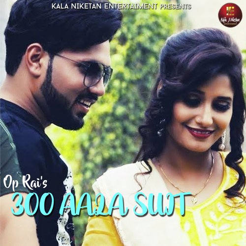 300 Aala Suit by Raju Punjabi - Download on PagalFree