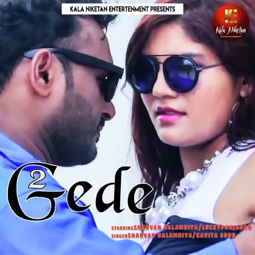 2 Gede by Sharvan Balambia, Kavita Sobu - Download on PagalFree