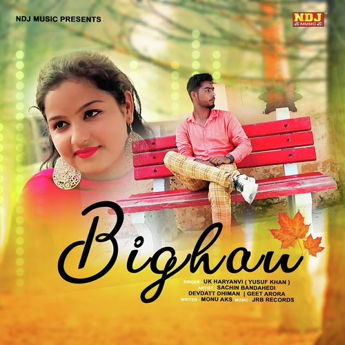 Bighan by U.K. Haryanvi - Download on PagalFree