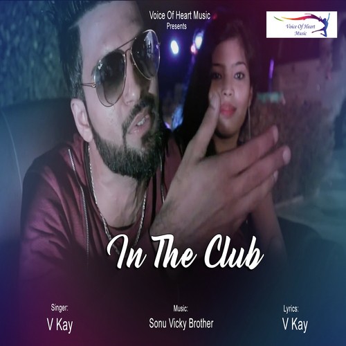 In The Club by Akki Kalyan - Download on PagalFree
