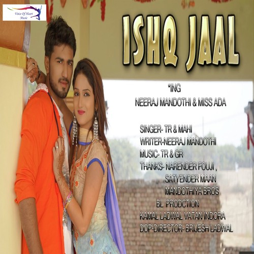 Ishq Jaal by Tarun Panchal (TR Music) - Download on PagalFree