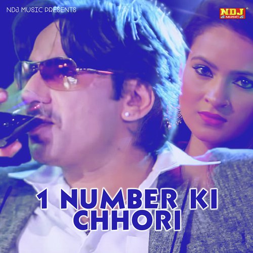 Tu Ek Number Ki Chhori by Gajender Phogat, Annu Kadyan - Download on PagalFree