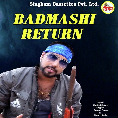 Badmashi Return by Anjeep Lucky - Download on PagalFree