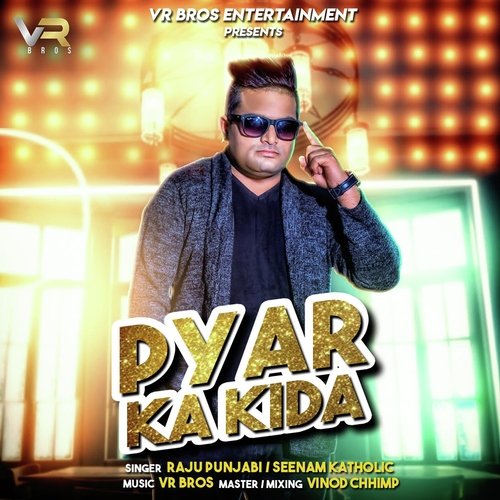 Pyar Ka Kida by Raju Punjabi - Download on PagalFree