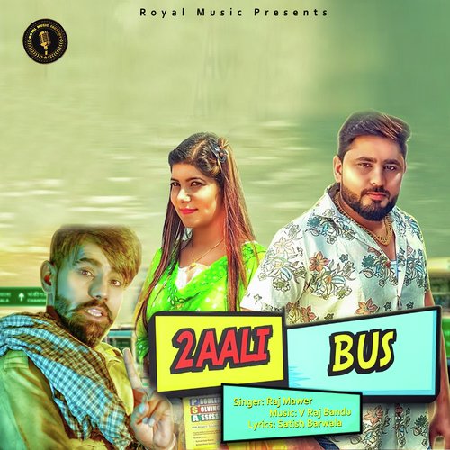 2 Aali Bus by Raj Mawer - Download on PagalFree