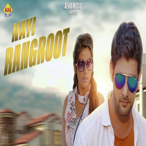 Nayi Rangroot by Raj Mawer - Download on PagalFree