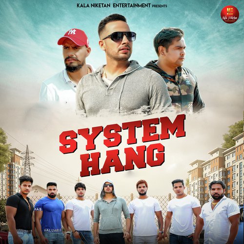 System Hang by V.V Chulkana, Amanraj - Download on PagalFree