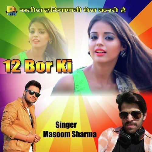 12 Bor Ki by Masoom Sharma - Download on PagalFree