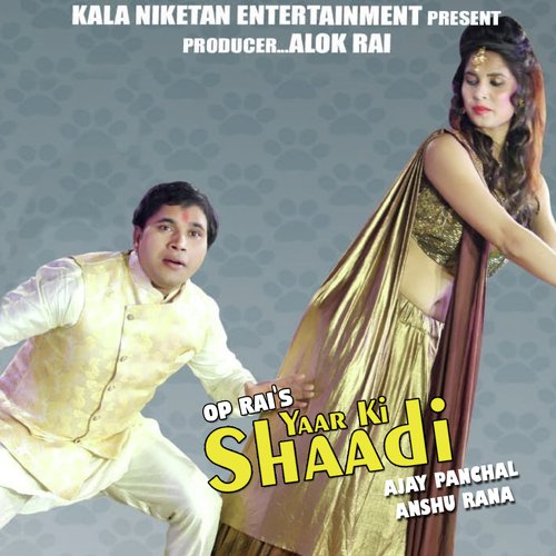 Yaar Ki Shaadi by Mukesh Fauji - Download on PagalFree