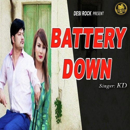 Battery Down by Mannu Divan, KD, Miss Dora - Download on PagalFree