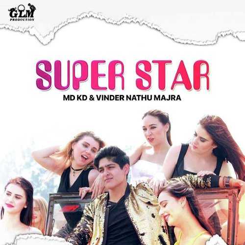 Super Star by Mannu Divan, KD, Miss Dora - Download on PagalFree