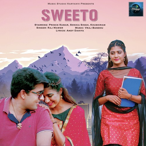 Sweeto by Raj Mawer, Sheenam Katholic - Download on PagalFree