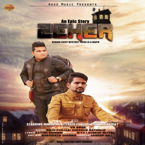 Zeher by Raju Punjabi, Sheenam Katholic - Download on PagalFree