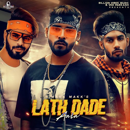 Lath Dade Aala by Akshat Rahi - Download on PagalFree