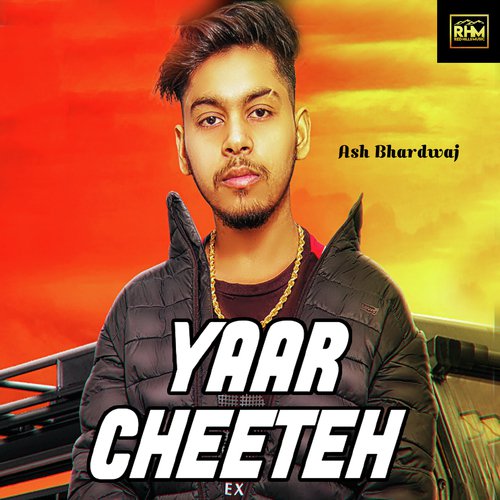 Yaar Cheeteh by Ash Bhardwaj - Download on PagalFree