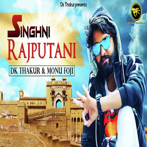 Singhni Rajputani by Dk Thakur - Download on PagalFree