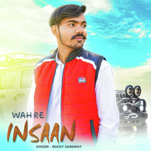 Wah Re Insaan by Denny - Download on PagalFree