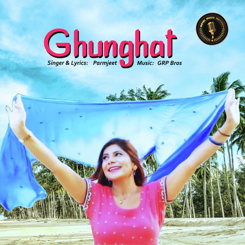 Ghunghat by CK Panchal - Download on PagalFree