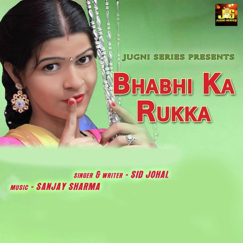 Bhabhi Ka Rukka by Ndee Kundu, Kak - Download on PagalFree