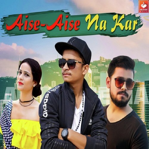 Aise Aise Na Kar by Gulshan Baba - Download on PagalFree