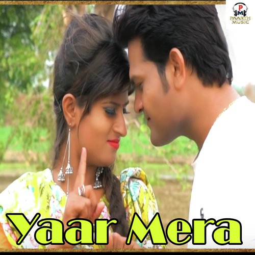 Yaar Mera by Ishant Rahi - Download on PagalFree