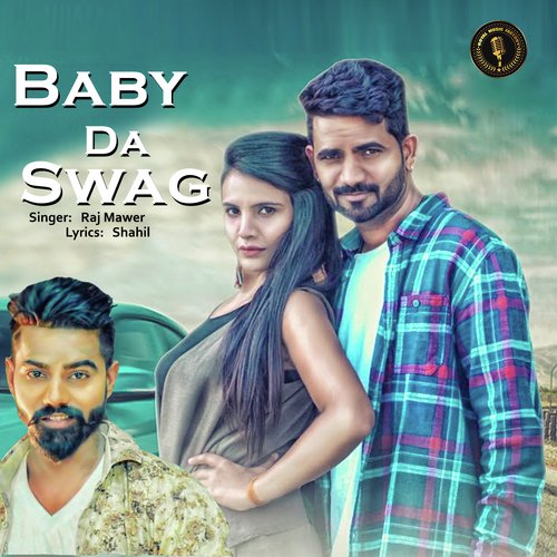 Baby Da Swag by Yaar Kamine - Download on PagalFree
