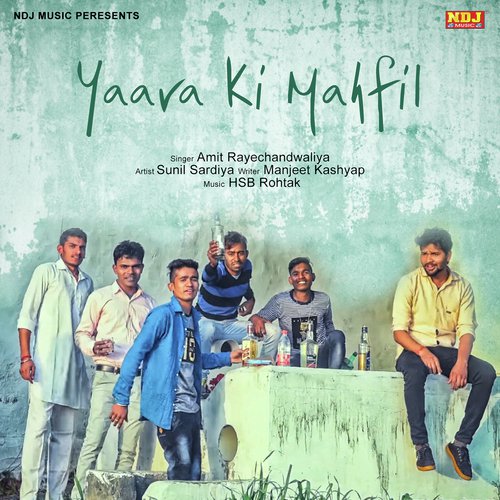 Yaara Ki Mehfil by Amit Raichandwaliya - Download on PagalFree