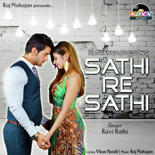 Sathi Re Sathi by Pankaj Kataria - Download on PagalFree