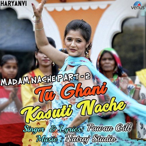 Tu Ghani Kasuti Nache Madam Nache Part 2 by Pushpa - Download on PagalFree