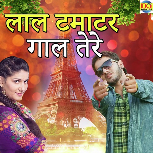 Laal Tamatar Gaal Tere by Kuldeep Maaliwala - Download on PagalFree