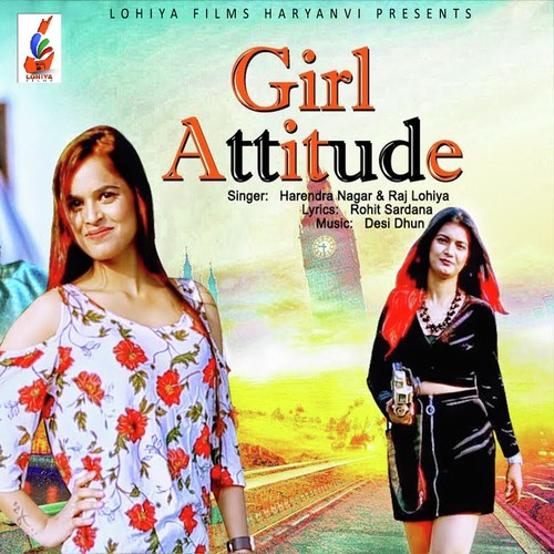 Girl Attitude by Raj Lohiya, Harendra Nagar - Download on PagalFree