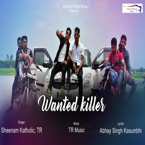 Wanted Killer by Sheenam Katholic, Tarun Panchal - Download on PagalFree