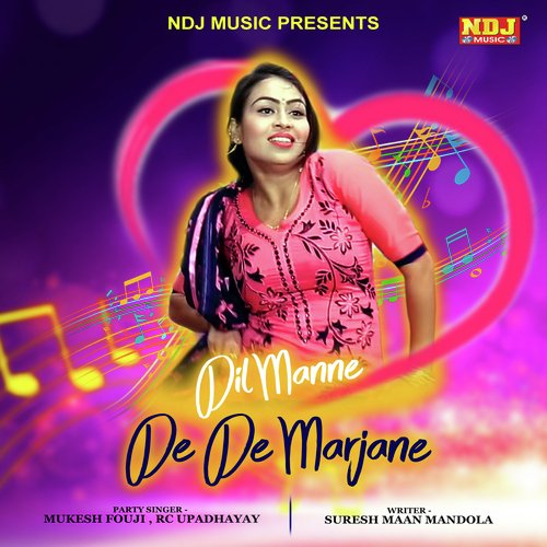 Dil Manne De De Marjane by Mukesh Fouji, Gori Rani - Download on PagalFree