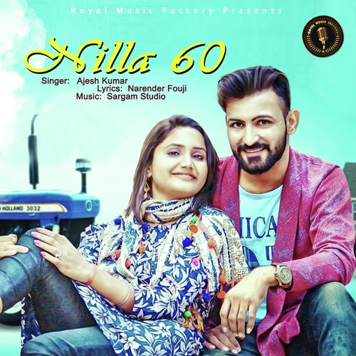 Nilla 60 by Vikas Lohan, Gurpreet Kaur - Download on PagalFree