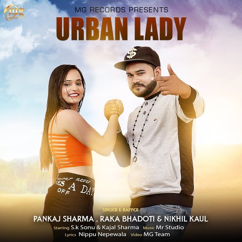 Urban Lady by Pankaj Sharma, Raka Bhadoti, Nikhil Kaul, S.K Sonu, Kajal Sharma - Download on PagalFree